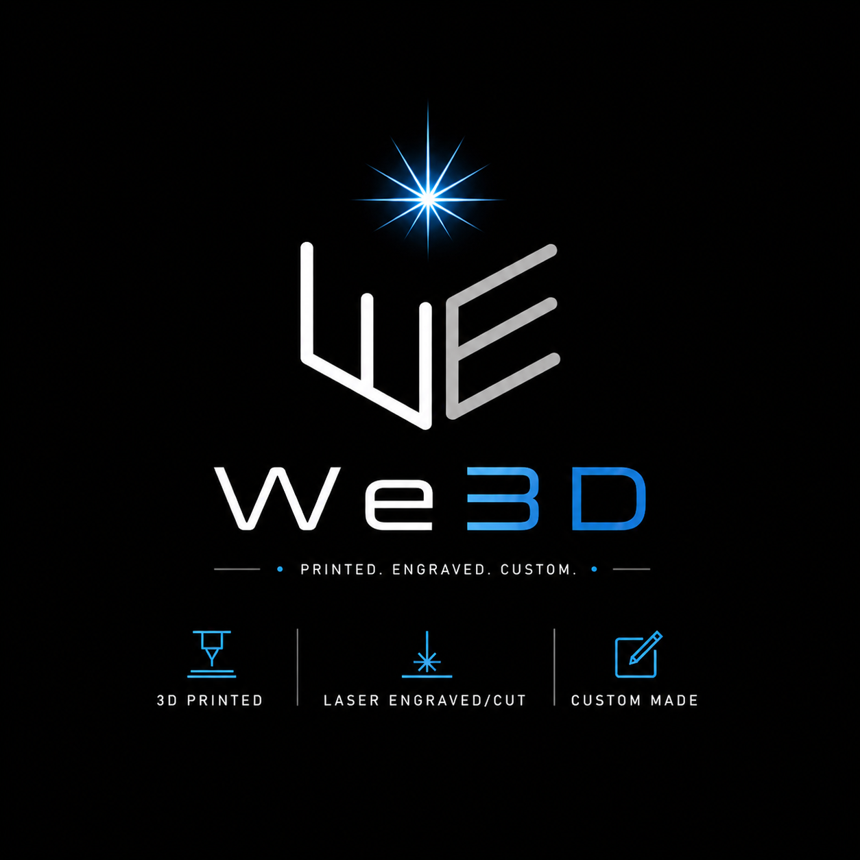 We3D — Printed. Engraved. Custom.